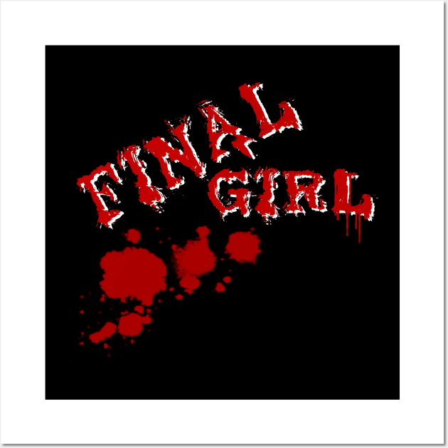 FINAL GIRL Wall Art by VixxxenDigitalDesign